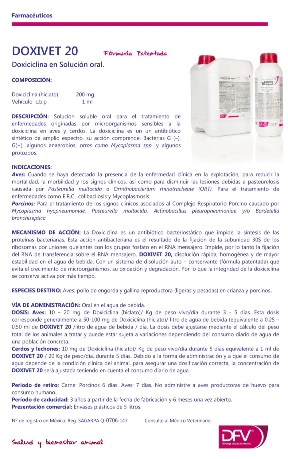 DOXIVET 10 Fórmula Patentada Doxiciclina en Solución oral.